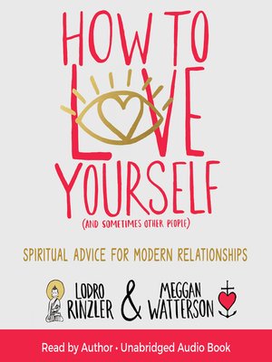 cover image of How to Love Yourself (and Sometimes Other People)